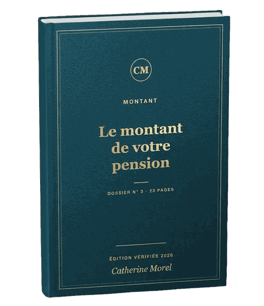 Le montant de votre pension — Dossier 3, édition vérifiée 2026